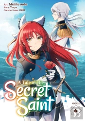 A Tale Of The Secret Saint (Manga) Vol. 6