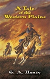 A Tale Of The Western Plains