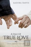 A Tale Of True Love