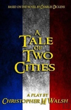 Bertrand.pt - A Tale Of Two Cities: A Play