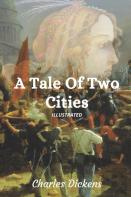 A Tale Of Two Cities - A Story Of The French Revolution