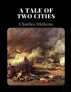 Bertrand.pt - A Tale Of Two Cities By Charles Dickens