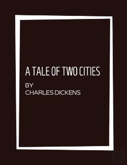 Bertrand.pt - A Tale Of Two Cities By Charles Dickens