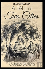 A Tale Of Two Cities Illustrated By (Hablot Knight Browne (Phiz))