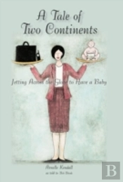 A Tale Of Two Continents