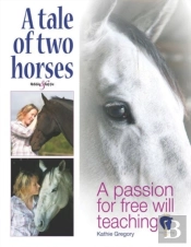 A Tale Of Two Horses