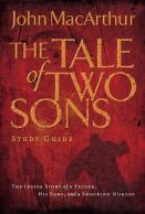 A Tale Of Two Sons Bible Study Guide