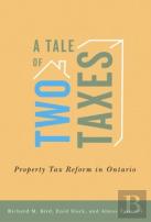A Tale Of Two Taxes Â€“ Property Tax Reform In Ontario