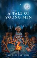 A Tale Of Young Men