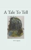 A Tale To Tell