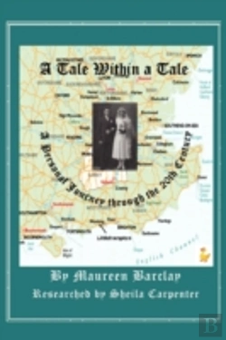 Bertrand.pt - A Tale Within A Tale; A Personal Journey Through The 20th Century