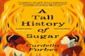 A Tall History Of Sugar