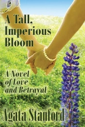 A Tall, Imperious Bloom