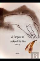 A Tangent Of Broken Intention