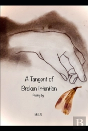 A Tangent Of Broken Intention
