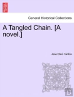 Bertrand.pt - A Tangled Chain. (A Novel.)