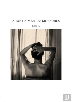 Bertrand.pt - A Tant Aimer Les Morsures