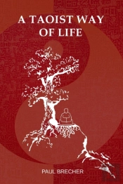 A Taoist Way Of Life