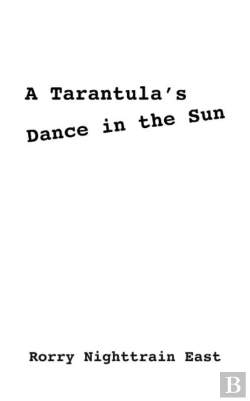 Bertrand.pt - A Tarantula'S Dance In The Sun