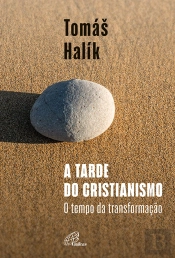A Tarde do Cristianismo