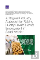 A Targeted Industry Approach For Raising Quality Private-Sector Employment In Saudi Arabia