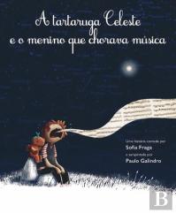 A Tartaruga Celeste e o Menino que Chorava Música