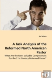 A Task Analysis Of The Reformed North Am