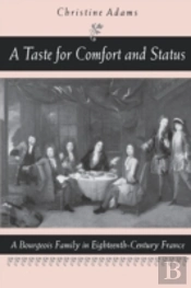 A Taste For Comfort And Status