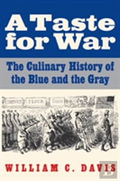 A Taste For War