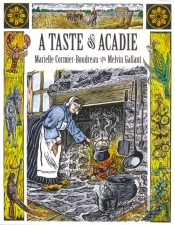 A Taste Of Acadie