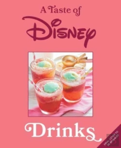 Bertrand.pt - A Taste Of Disney: Drinks
