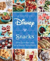 A Taste Of Disney: Snacks