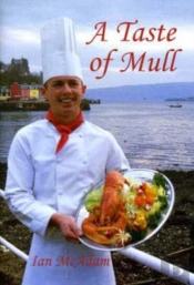 A Taste Of Mull
