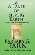 A Taste Of Silvery Earth