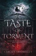 A Taste Of Torment