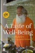 A Taste Of Well-Being: Sadhguru'S Insights For Your Gastronomics