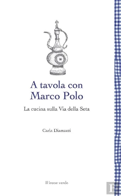 Bertrand.pt - A Tavola Con Marco Polo
