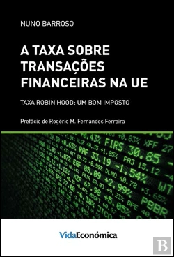 Bertrand.pt - A Taxa sobre Transações Financeiras na UE