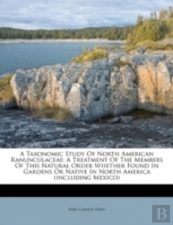 Bertrand.pt - A Taxonomic Study Of North American Ranunculaceae