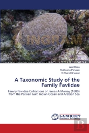 A Taxonomic Study Of The Family Faviidae