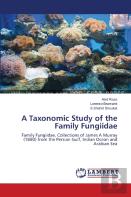 A Taxonomic Study Of The Family Fungiidae