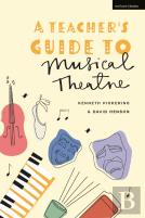 A Teacherâ€™S Guide To Musical Theatre