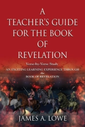 A Teacher'S Guide For The Book Of Revelation