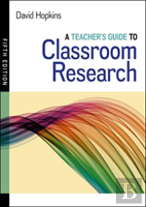 A Teacher'S Guide To Classroom Research