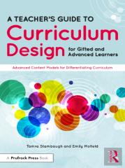 A Teacher'S Guide To Curriculum Design For Gifted And Advanced Learners