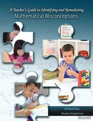 A Teacher'S Guide To Identifying And Remediating Mathematical Misconceptions