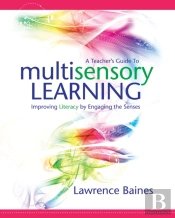 A Teacher'S Guide To Multisensory Learning
