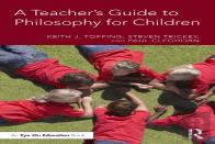 A Teacher'S Guide To Philosophy For Children