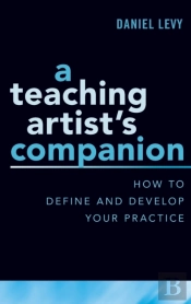 A Teaching Artist'S Companion
