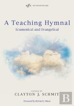 A Teaching Hymnal